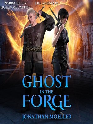 cover image of Ghost in the Forge